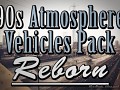90s Atmosphere Vehicles Pack Reborn 2.0