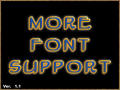 More Font Support